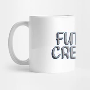 Future Creator Mug